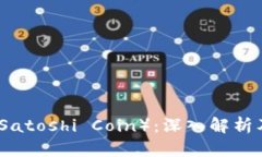 中本聪币（Satoshi Coin）：